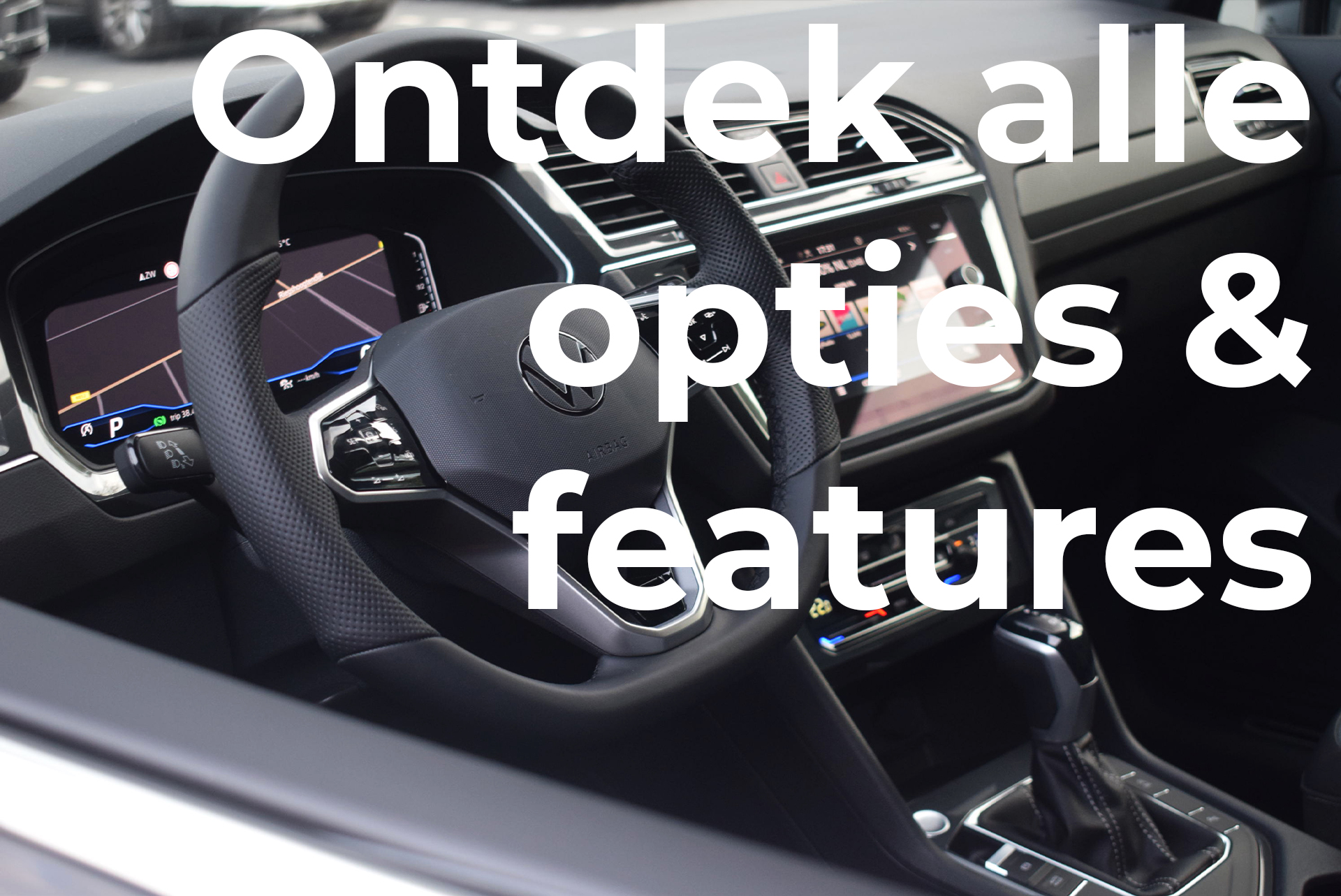 Ontdek alle opties & features